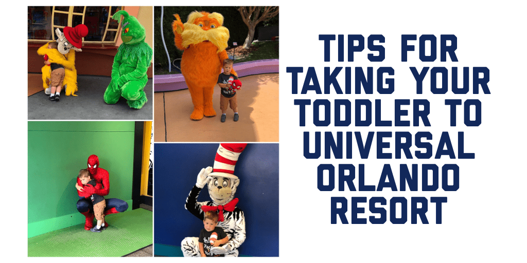 Tips for going to Universal Orlando Resort with a Toddler